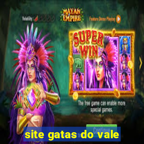 site gatas do vale