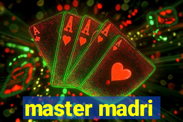 master madri