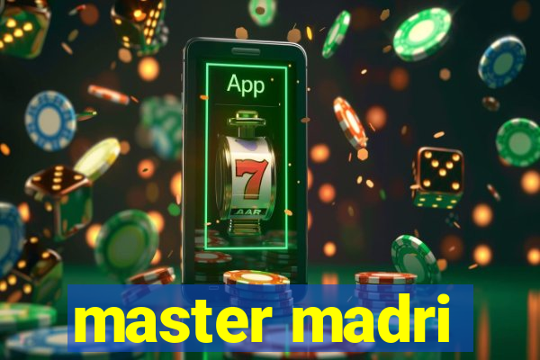 master madri