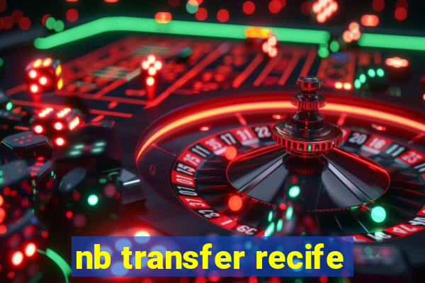 nb transfer recife