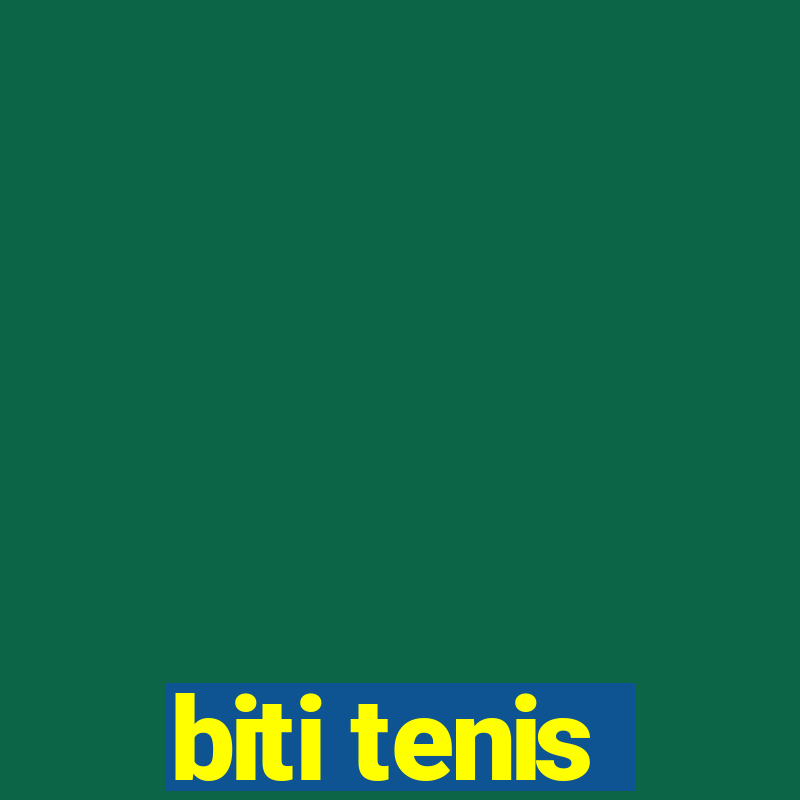 biti tenis