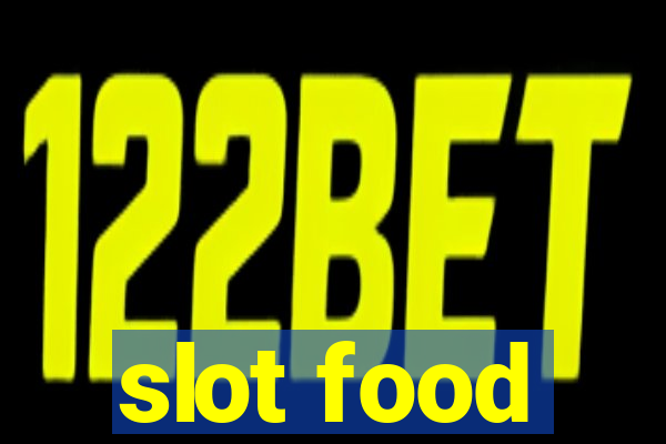 slot food