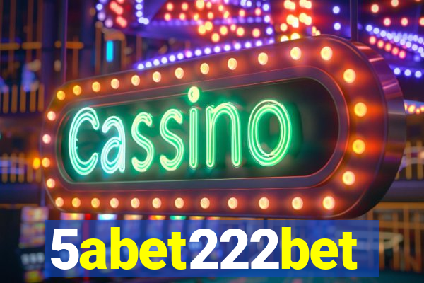 5abet222bet