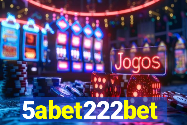 5abet222bet