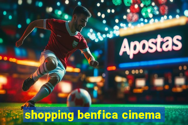 shopping benfica cinema