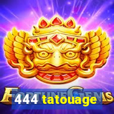 444 tatouage