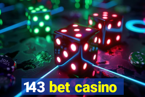 143 bet casino