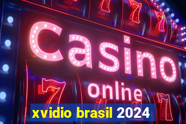 xvidio brasil 2024