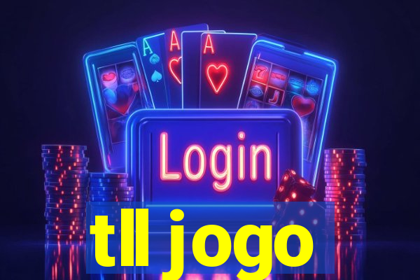 tll jogo