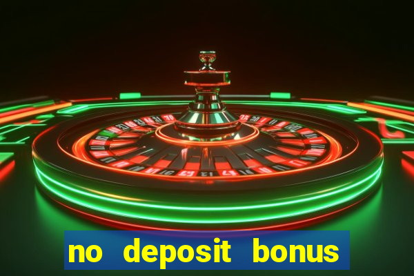 no deposit bonus casino real money