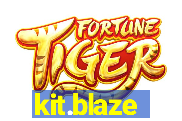 kit.blaze