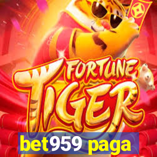 bet959 paga