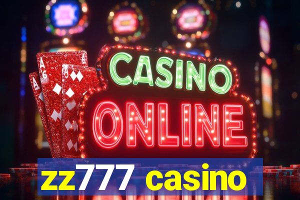 zz777 casino