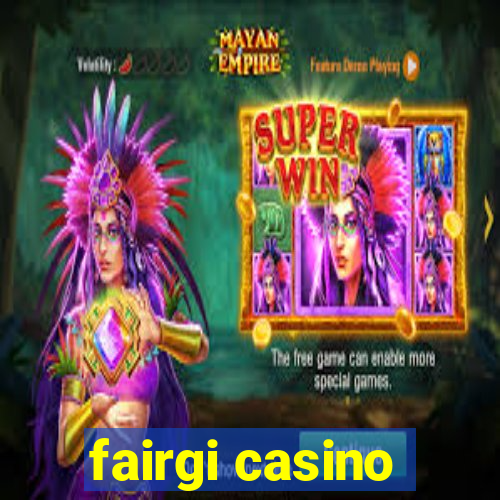 fairgi casino