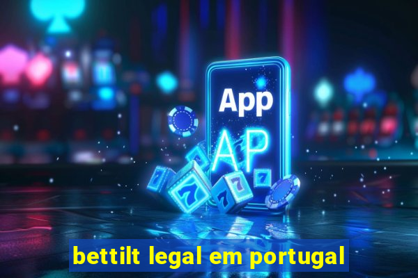 bettilt legal em portugal