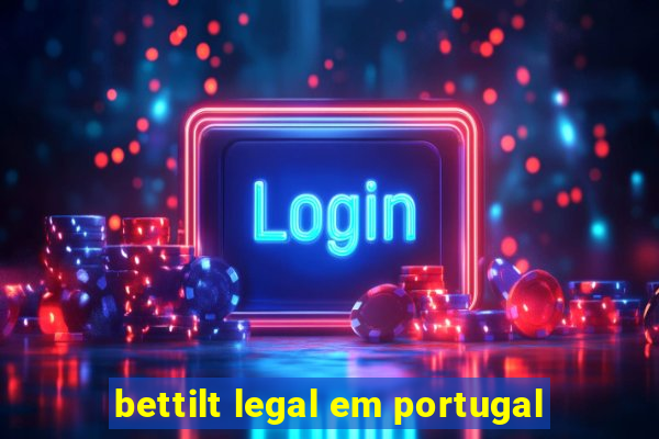 bettilt legal em portugal