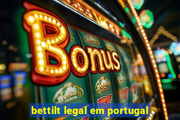 bettilt legal em portugal