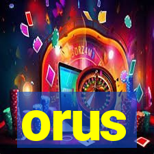 orus