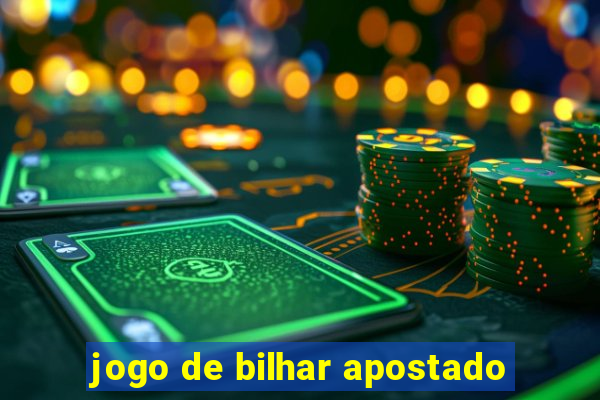 jogo de bilhar apostado