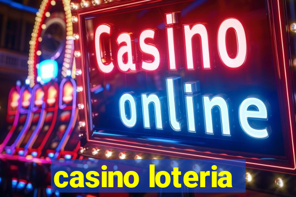 casino loteria