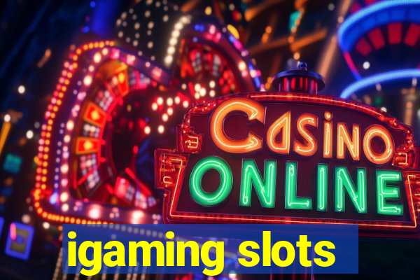 igaming slots