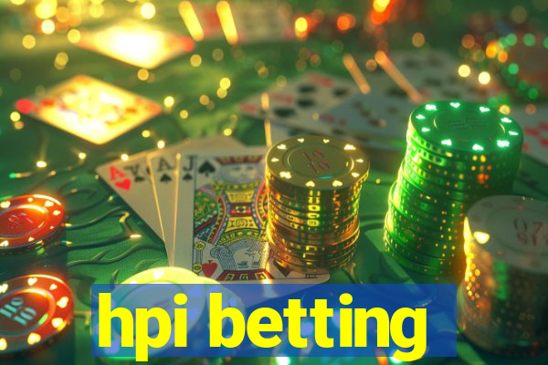 hpi betting