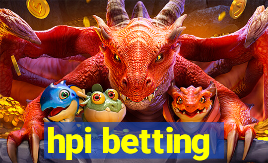 hpi betting