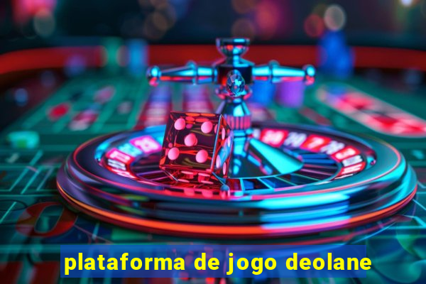 plataforma de jogo deolane