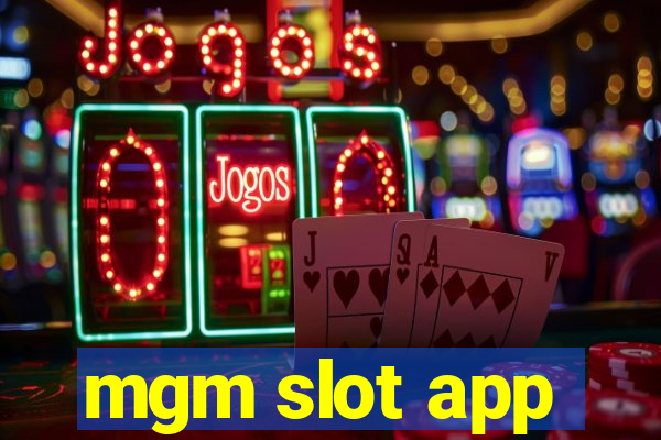 mgm slot app