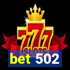 bet 502