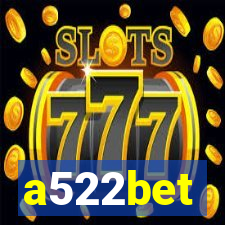 a522bet