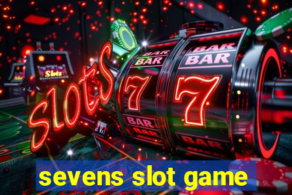 sevens slot game