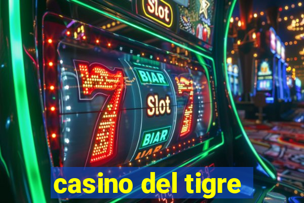 casino del tigre