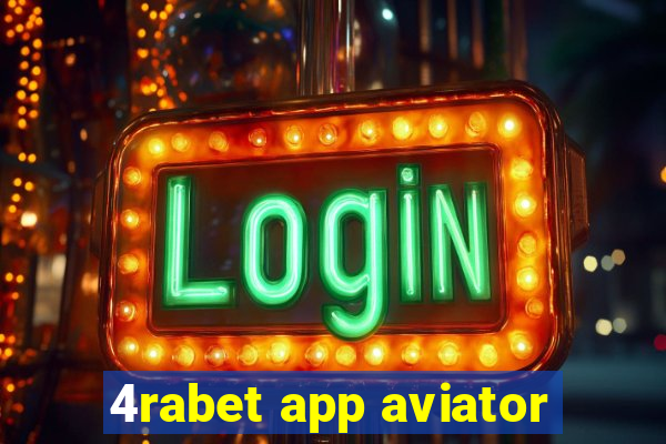 4rabet app aviator