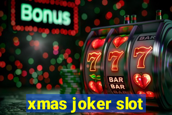 xmas joker slot