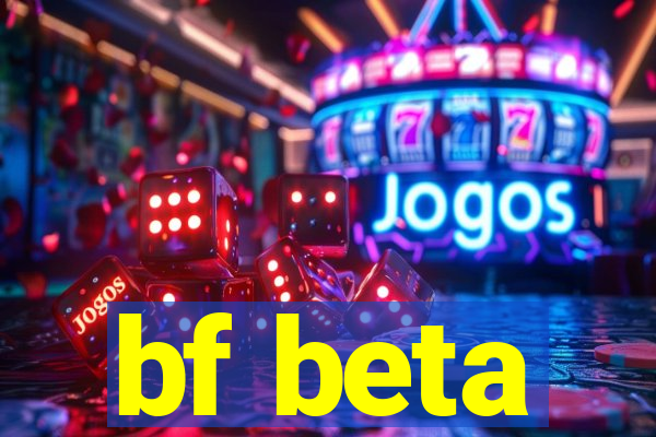 bf beta