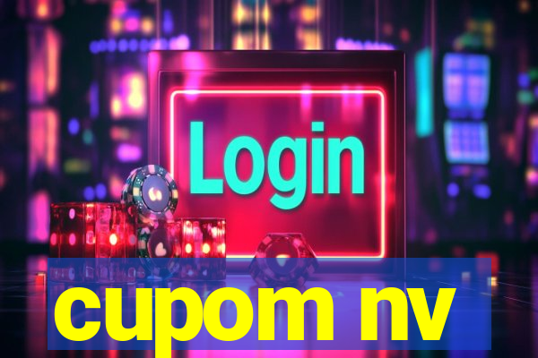 cupom nv