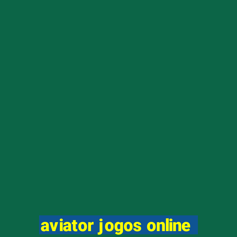 aviator jogos online