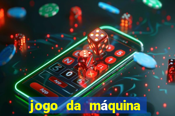 jogo da máquina ca?a niquel