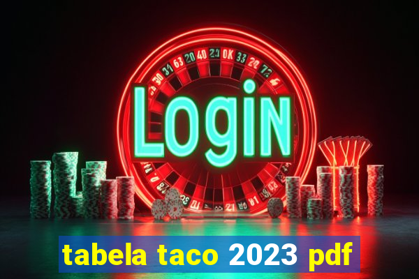 tabela taco 2023 pdf