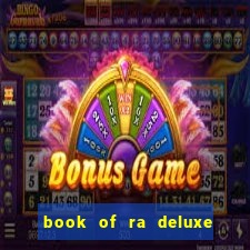 book of ra deluxe online slot