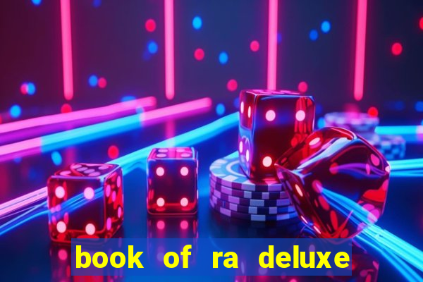 book of ra deluxe online slot