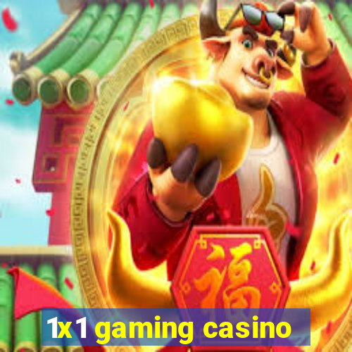 1x1 gaming casino