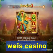 weis casino