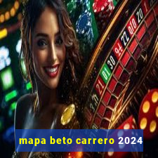 mapa beto carrero 2024