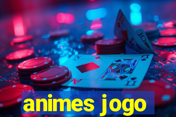 animes jogo