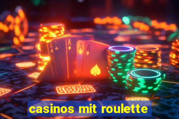 casinos mit roulette