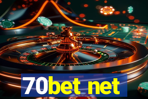 70bet net