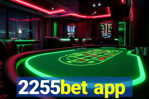 2255bet app