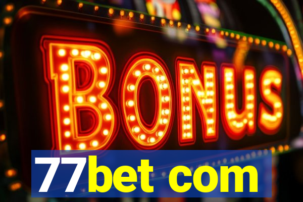 77bet com